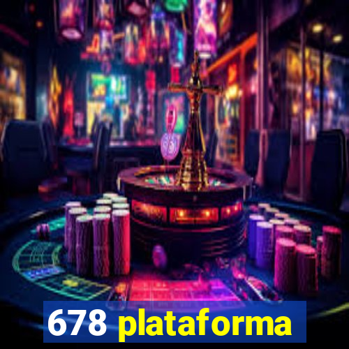 678 plataforma